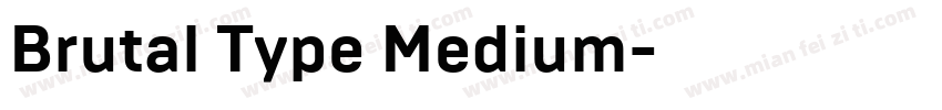Brutal Type Medium字体转换